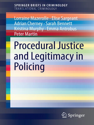 cover image of Procedural Justice and Legitimacy in Policing